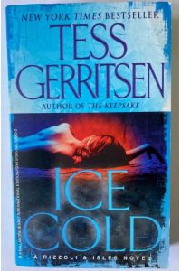 Ice Cold. A Rizzoli & Isles Novel