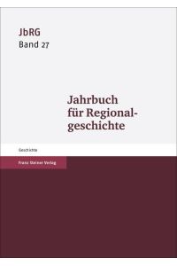 Jahrbuch für Regionalgeschichte 27 (2009)