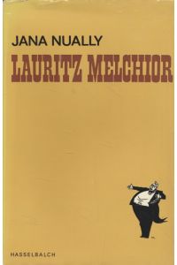 Lauritz Melchior.