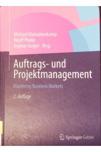 Auftrags- und Projektmanagement.   - Mastering Business Markets.