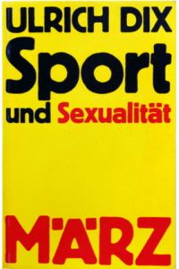Sport und Sexualität.   - Eine Kritik der Sport-Sexualpädagogik aus psychoanalytischer Sicht.
