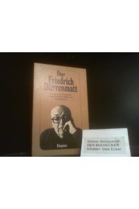 Über Friedrich Dürrenmatt.   - hrsg. von Daniel Keel / Dürrenmatt, Friedrich: Werkausgabe ; Bd. 30; Diogenes-Taschenbuch ; 250,30