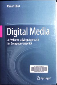 Digital Media.   - A Problem-solving Approach for Computer Graphics.