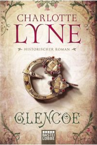 Glencoe: Historischer Roman