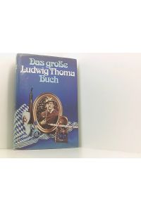 Lemp das große Ludwig Thoma Buch, Bücherbund, 393 Seiten, Bilder