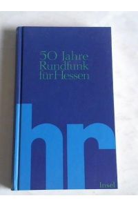 hr. 50 Jahre Rundfunk in Hessen