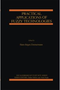 Practical Applications of Fuzzy Technologies