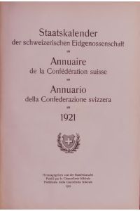 Staatskalender der schweizerischen Eidgenossenschaft 1921.
