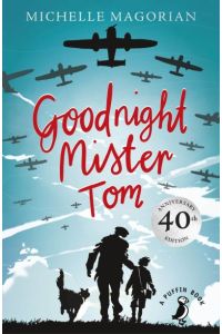 Goodnight Mister Tom: Michelle Magorian (A Puffin Book)