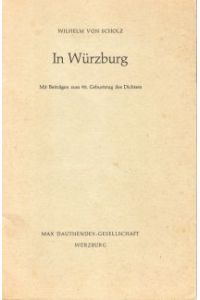 In Würzburg.   - Mit Beiträgen zum 90. Geburtstag des Dichters.