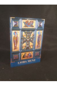 Lioba Munz (1913-1997) [Neubuch]  - Benediktinerin und Künstlerin