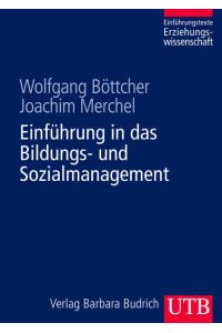 Einführung in das Bildungs- und Sozialmanagement (Einführungstexte Erziehungswissenschaft, Band 8435)