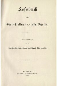 Lesebuch für Ober-Classen ev. -luth. Schulen