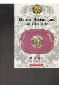 Berliner Auktionshaus für Geschichte.   - Auktionator: Jens Walter.