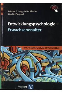 Entwicklungspsychologie - Erwachsenenalter.   - Bachelorstudium Psychologie.