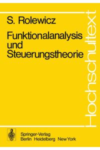 Funktionalanalysis und Steuerungstheorie (Hochschultext).