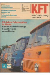 90 Jahre Fahrzeugbau in Zittau Robur - Nutzfahrzeuge bewährt und zuverlässig  - KFT Kraftfahrzeugtechnik Technische Zeitschrift des Kraftfahrwesens Heft Mai/5/1978