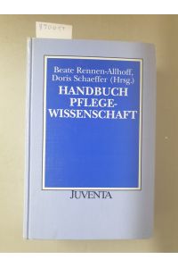 Handbuch Pflegewissenschaft :