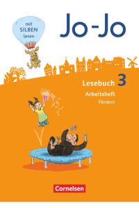 Jo-Jo Lesebuch - Allgemeine Ausgabe 2016 - 3. Schuljahr: Arbeitsheft Fördern
