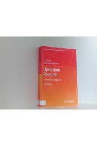 Operations Research: A Model-Based Approach (Springer Texts in Business and Economics)  - a model-based approach