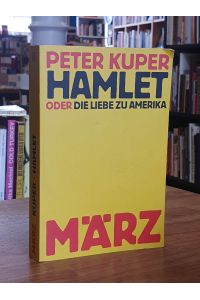 Hamlet oder Die Liebe zu Amerika, bearbeitet und herausgegeben von Jörg Schröder,