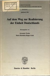 Auf dem Weg zur Realisierung der Einheit Deutschlands  - Jahrbuch 1991