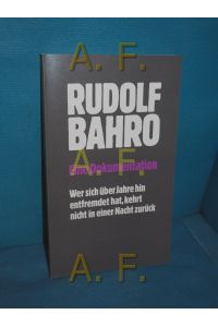 Rudolf Bahro : eine Dokumentation