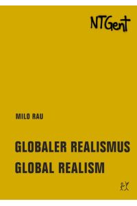 Globaler Realismus / Global Realism. Goldenes Buch I / Golden Book I.   - Sprache: Englisch, Deutsch
