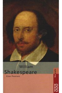 William Shakespeare.   - dargest. von / Rororo ; 50641 : Rowohlts Monographien