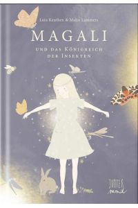 Magali  - Und das Königreich der Insekten