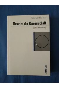 Theorien der Gemeinschaft zur Einführung.   - Lars Gertenbach ... / Zur Einführung ; 367