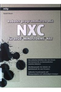 Roboter programmieren mit NXC für LEGO MINDSTORMS NXT.