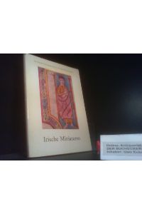 Irische Miniaturen : 12 farb. Bilder aus Handschriften irischer Mönche.   - Frühmittelalterliche Buchmalerei