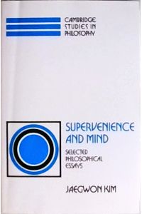Supervenience and Mind: Selected Philosophical Essays (Cambridge Studies in Philosophy)