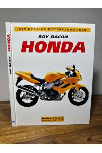 Honda. Die Grossen Motorradmarken.   - Übersetzung und Bearbeitung von Udo Stünkel.