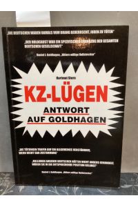 KZ-Lügen : Antwort auf Goldhagen.