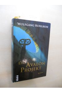 Das Avalon-Projekt.   - Roman.