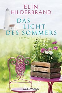 Das Licht des Sommers: Roman