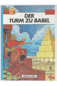 Alix, Band 13: Der Turm zu Babel