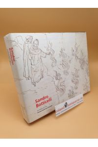 Sandro Botticelli ; der Bilderzyklus zu Dantes Göttlicher Komödie