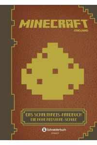 Minecraft, Das Schaltkreis-Handbuch  - Die Hohe Redstone-Schule