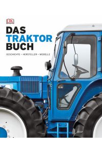 Das Traktorbuch  - Geschichte - Hersteller - Modelle