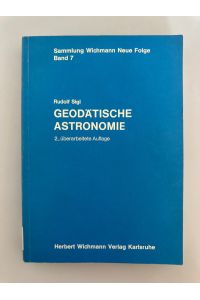 Geodätische Astronomie (=Sammlung Wichmann, NF 7).