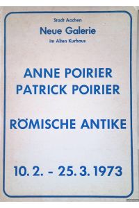 Anne Poirier, Patrick Poirier: Römische Antike