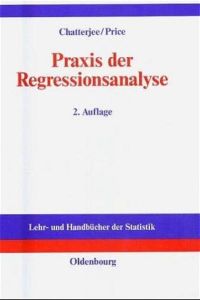Praxis der Regressionsanalyse.   - Lehr- und Handbücher der Statistik.