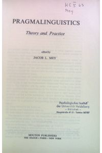 Pragmalinguistics: Theory and Practice.   - Janua Linguarum, Series Major, 85; Rasmus Rask Studies in Pragmatic Linguistics, 1