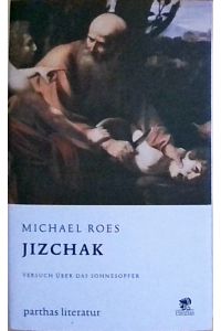 Werke in Einzelbänden / Jizchak: Roman