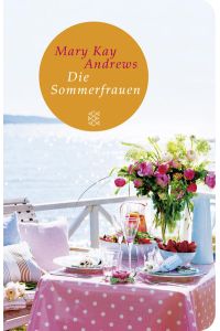 Die Sommerfrauen: Roman