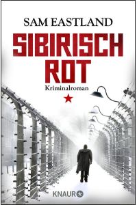 Sibirisch Rot: Kriminalroman