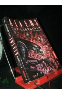Aliens Teil: Das Labyrinth : Roman / S. D. Perry. Aus dem Amerikan. von Michael Nagula